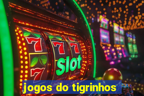 jogos do tigrinhos